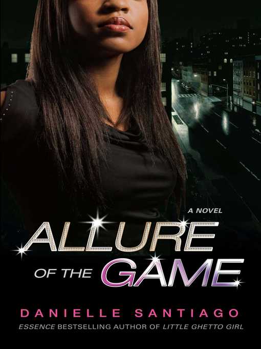 Title details for Allure of the Game by Danielle Santiago - Wait list